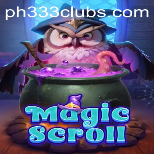 MagicScroll: Unveiling the Enchantment of Adventure with PH333