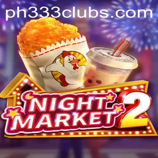 Explore the Thrilling World of NightMarket2 and Uncover the Secrets of PH333