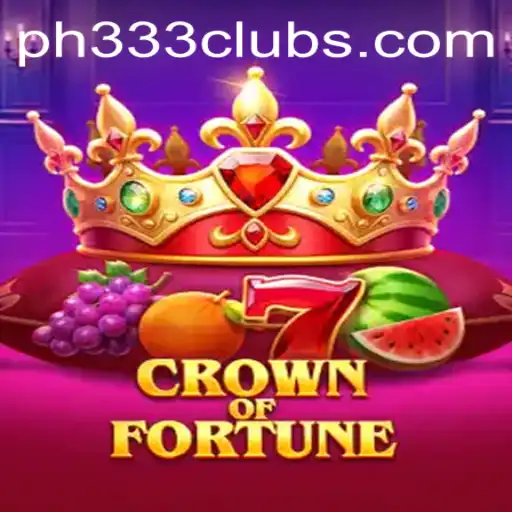 Discover the Thrilling World of CrownofFortune with PH333