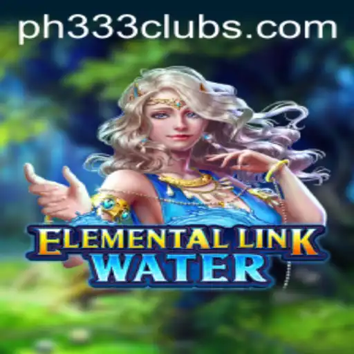 Dive into ElementalLinkWater: A Strategic Journey with PH333