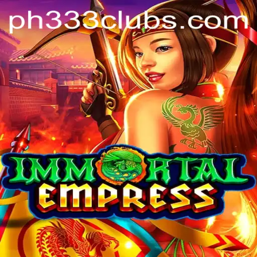 ImmortalEmpress: Conquer the Realm with Strategy and Power